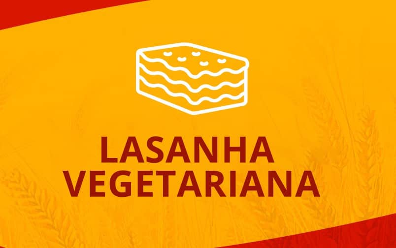 LASANHA VEGETARIANA